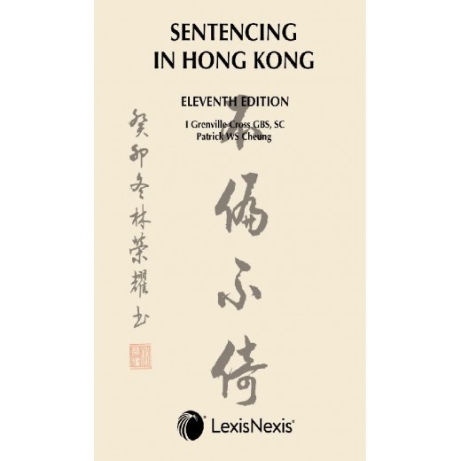 Sentencing in Hong Kong 11th ed