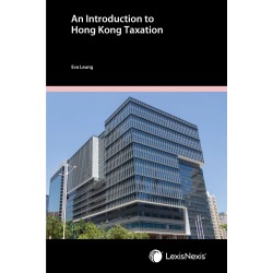 An Introduction to Hong Kong Taxation An Introduction to Hong Kong Taxation