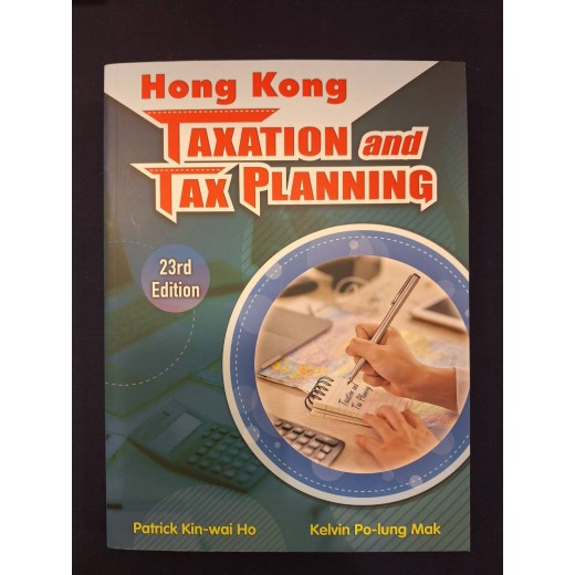 Hong Kong Taxation and Tax Planning 23rd ed