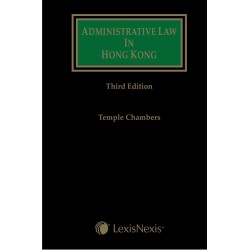 Administrative Law in Hong Kong 3rd ed Administrative Law in Hong Kong 3rd ed