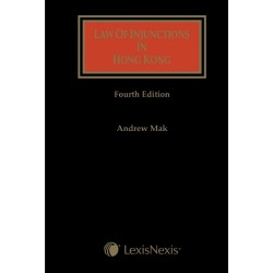 Law of Injunctions in Hong Kong 4th ed