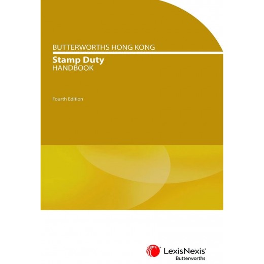 Butterworths Hong Kong Stamp Duty Handbook 4th ed