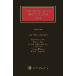 * The Annotated HKIAC Rules 2024