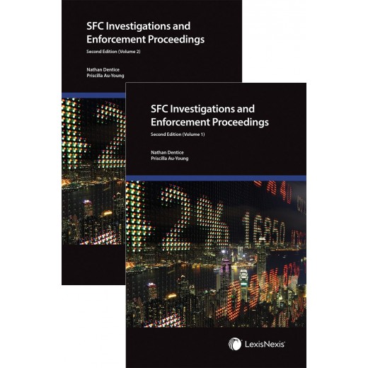 * SFC Investigations and Enforcement Proceedings 2nd ed * SFC Investigations and Enforcement Proceedings 2nd ed