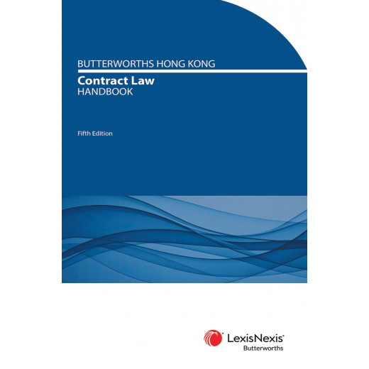 Butterworths Hong Kong Contract Law Handbook 5th ed Butterworths Hong Kong Contract Law Handbook 5th ed