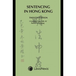 * Sentencing in Hong Kong 12th ed