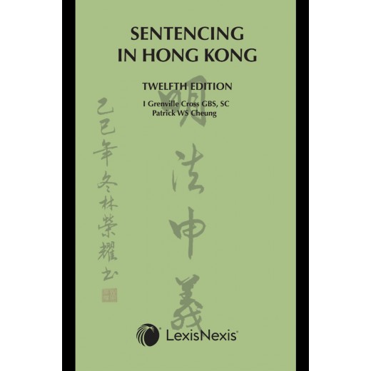 * Sentencing in Hong Kong 12th ed