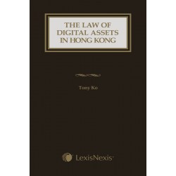 The Law of Digital Assets in Hong Kong