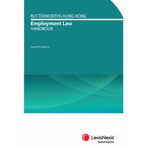 Butterworths Hong Kong Employment Law Handbook 8th ed