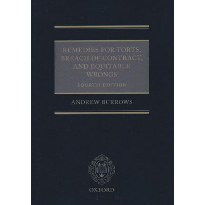 Remedies For Torts Breach Of Contract And Equitable Wrongs 4th Ed