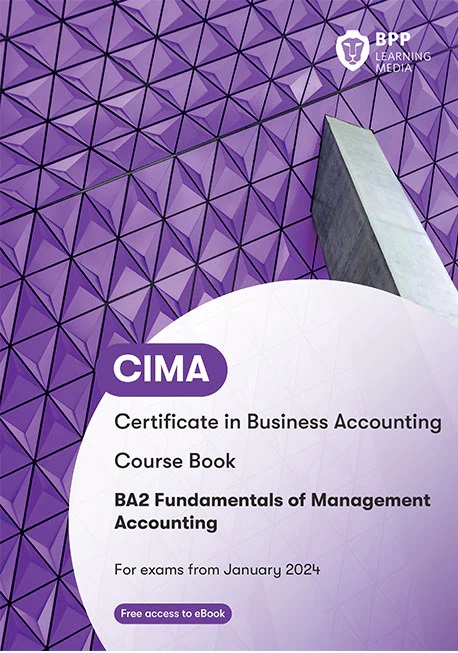 BPP CIMA - BA2 Fundamental of Management Accounting Course Book