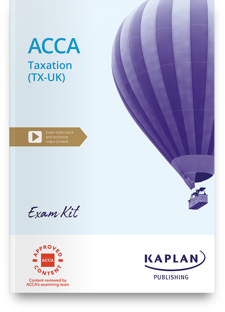 ACCA F6 (TX-UK) Taxation (FA2024) EXAM KIT