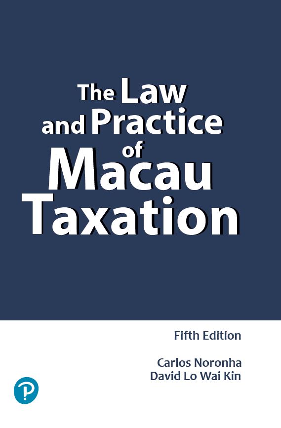 The Law and Practice of Macau Taxation 5th ed